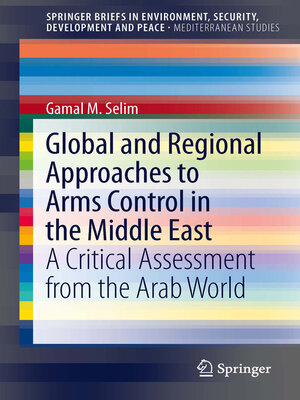 cover image of Global and Regional Approaches to Arms Control in the Middle East